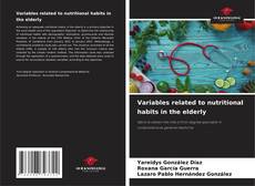 Copertina di Variables related to nutritional habits in the elderly