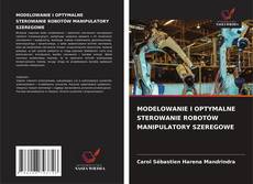 Обложка MODELOWANIE I OPTYMALNE STEROWANIE ROBOTÓW MANIPULATORY SZEREGOWE
