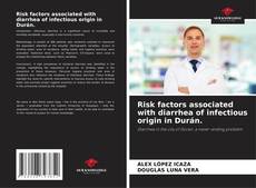 Copertina di Risk factors associated with diarrhea of infectious origin in Durán.