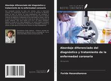Copertina di Abordaje diferenciado del diagnóstico y tratamiento de la enfermedad coronaria