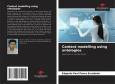 Copertina di Context modelling using ontologies