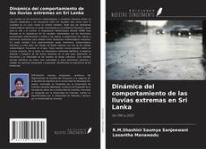 Copertina di Dinámica del comportamiento de las lluvias extremas en Sri Lanka