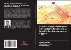 Buchcover von Études biosystématiques sur certains taxons de la famille des Lamiaceae en Égypte