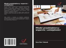 Couverture de Młodzi przedsiębiorcy: wsparcie i umiejętności