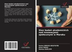 Couverture de Stan badań akademickich nad innowacjami społecznymi w Maroku