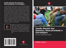 Saúde Mental dos Homens, Masculinidade e Estratégias的封面