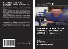 Copertina di Manual de laboratorio de metrología y control de calidad en ingeniería