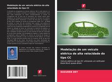 Couverture de Modelação de um veículo elétrico de alta velocidade do tipo CC