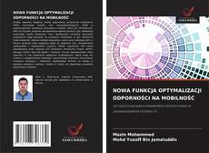 Capa do livro de NOWA FUNKCJA OPTYMALIZACJI ODPORNOŚCI NA MOBILNOŚĆ 