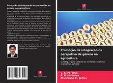 Couverture de Promoção da integração da perspetiva de género na agricultura