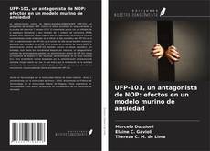 Couverture de UFP-101, un antagonista de NOP: efectos en un modelo murino de ansiedad