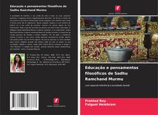 Educação e pensamentos filosóficos de Sadhu Ramchand Murmu kitap kapağı