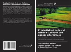 Copertina di Productividad de la vid italiana cultivada con abonos alternativos