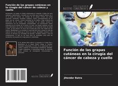 Buchcover von Función de las grapas cutáneas en la cirugía del cáncer de cabeza y cuello