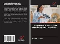 Zarządzanie innowacjami, technologiami i zmianami kitap kapağı