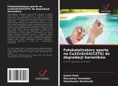 Capa do livro de Fotokatalizatory oparte na Cu2ZnSnS4(CZTS) do degradacji barwników 