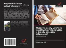Borítókép a  Kluczowe cechy udanych wspólnych przedsięwzięć w branży zasobów naturalnych - hoz