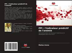 Couverture de PPI : l'indicateur prédictif de l'anémie