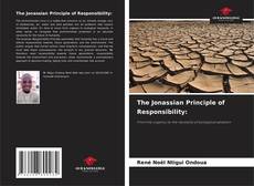 Bookcover of The Jonassian Principle of Responsibility: