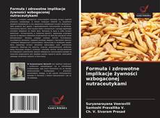 Formuła i zdrowotne implikacje żywności wzbogaconej nutraceutykami的封面