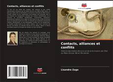 Copertina di Contacts, alliances et conflits