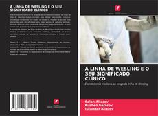 Обложка A LINHA DE WESLING E O SEU SIGNIFICADO CLÍNICO