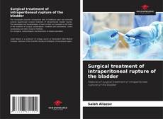 Buchcover von Surgical treatment of intraperitoneal rupture of the bladder