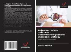 Capa do livro de Autoprzeciwciała związane z autoimmunologicznymi chorobami wątroby 