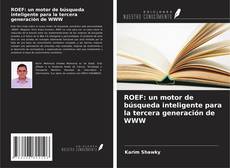 Capa do livro de ROEF: un motor de búsqueda inteligente para la tercera generación de WWW 