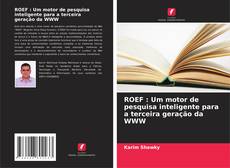 ROEF : Um motor de pesquisa inteligente para a terceira geração da WWW的封面