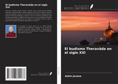 Couverture de El budismo Theravāda en el siglo XXI