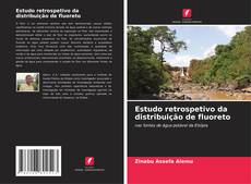 Estudo retrospetivo da distribuição de fluoreto的封面