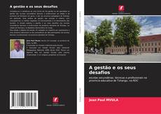 Portada del libro de A gestão e os seus desafios