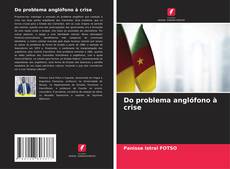 Do problema anglófono à crise的封面