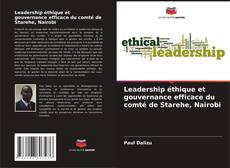 Обложка Leadership éthique et gouvernance efficace du comté de Starehe, Nairobi