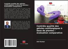 Contrôle qualité des gélules antifongiques à base de plantes : évaluation comparative的封面