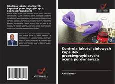 Capa do livro de Kontrola jakości ziołowych kapsułek przeciwgrzybiczych: ocena porównawcza 
