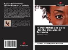 Representation and Black Identity: Discourses in Textbooks的封面