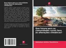 Portada del libro de Que futuro para as comunidades rurais face às alterações climáticas?