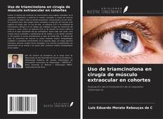 Couverture de Uso de triamcinolona en cirugía de músculo extraocular en cohortes