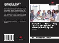 Competences for selecting internal auditors for an aeronautical company的封面