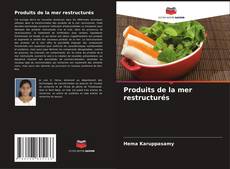 Couverture de Produits de la mer restructurés