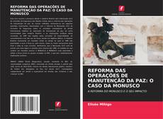 REFORMA DAS OPERAÇÕES DE MANUTENÇÃO DA PAZ: O CASO DA MONUSCO的封面