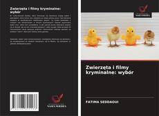 Buchcover von Zwierzęta i filmy kryminalne: wybór