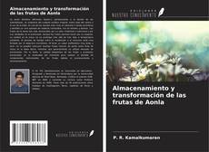 Buchcover von Almacenamiento y transformación de las frutas de Aonla