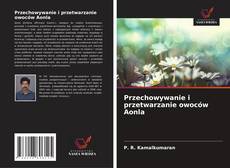 Buchcover von Przechowywanie i przetwarzanie owoców Aonla