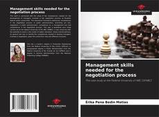 Management skills needed for the negotiation process的封面