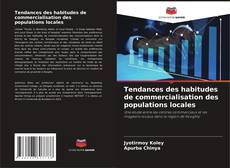 Portada del libro de Tendances des habitudes de commercialisation des populations locales