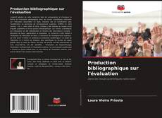 Portada del libro de Production bibliographique sur l'évaluation