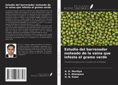 Buchcover von Estudio del barrenador moteado de la vaina que infesta el gramo verde